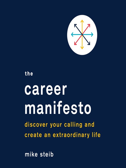 Title details for The Career Manifesto by Mike Steib - Wait list